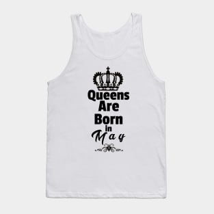 Queens Are born in May Tank Top